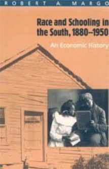 9780226505107-0226505103-Race and Schooling in the South, 1880-1950: An Economic History (National Bureau of Economic Research Series on Long-Term Factors in Economic Development)