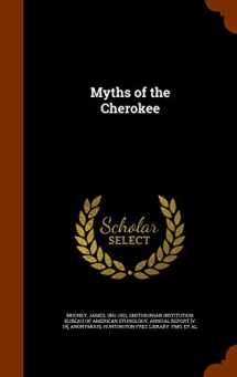 9781345350272-1345350279-Myths of the Cherokee