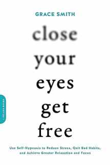 9780738219714-0738219711-Close Your Eyes, Get Free