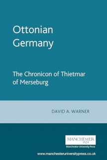 9780719049262-0719049261-Ottonian Germany: The Chronicon of Thietmar of Merseburg (Manchester Medieval Sources)