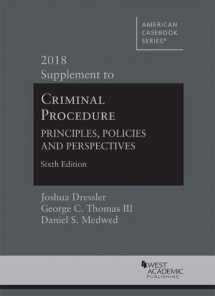 9781642420227-1642420220-Criminal Procedure: Principles, Policies and Perspectives, 2018 Supplement (American Casebook Series)