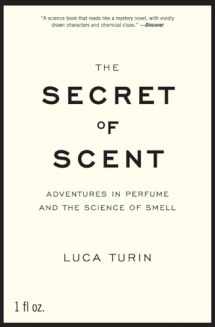 9780061133848-0061133841-The Secret of Scent: Adventures in Perfume and the Science of Smell