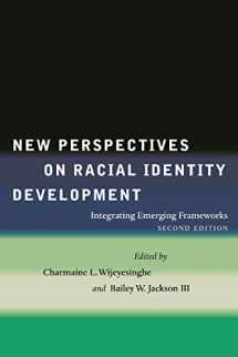 9780814794807-0814794807-New Perspectives on Racial Identity Development: Integrating Emerging Frameworks, Second Edition