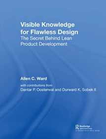 9781138577534-1138577537-Visible Knowledge for Flawless Design: The Secret Behind Lean Product Development