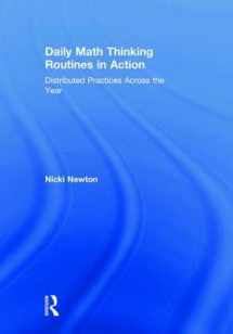 9780815349624-0815349629-Daily Math Thinking Routines in Action: Distributed Practices Across the Year