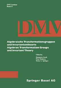 9783034876636-3034876637-Algebraische Transformationsgruppen und Invariantentheorie Algebraic Transformation Groups and Invariant Theory (Oberwolfach Seminars) (German Edition)