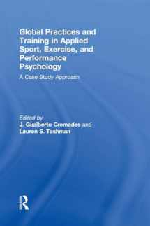 9781138805965-1138805963-Global Practices and Training in Applied Sport, Exercise, and Performance Psychology: A Case Study Approach