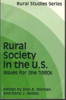 9780865312630-086531263X-Rural Society In The U.s.: Issues For The 1980s