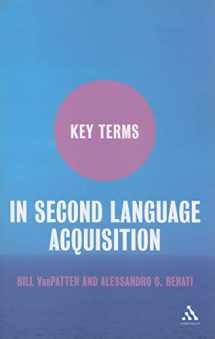9780826499158-0826499155-Key Terms in Second Language Acquisition