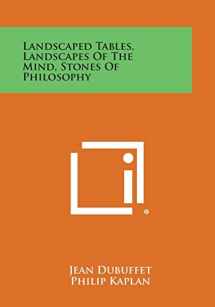 9781258664770-1258664771-Landscaped Tables, Landscapes of the Mind, Stones of Philosophy
