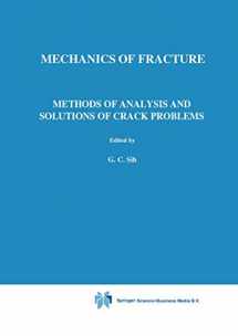 9789001798604-9001798608-Mechanics of Fracture: Methods of Analysis and Solutions of Crack Problems VOL 1