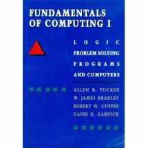 9780070654495-0070654492-Fundamentals of Computing: Logic Problem Solving Programs and Computers