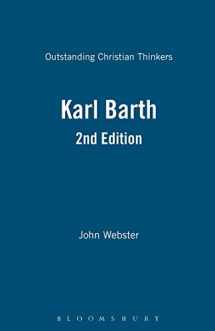9780826474636-0826474632-Karl Barth 2nd Edition (Outstanding Christian Thinkers)