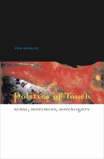 9780816648443-0816648441-Politics of Touch: Sense, Movement, Sovereignty