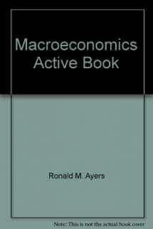 9780131838406-0131838407-Macroeconomics: Explore & Apply, Activebook