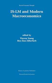 9780792379669-0792379667-IS-LM and Modern Macroeconomics (Recent Economic Thought, 73)