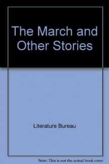 9780582609969-0582609968-The March and Other Pieces