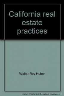 9780916772260-0916772268-California real estate practices: Practical information for the real estate professional