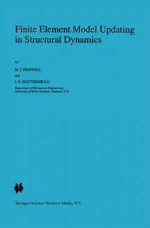 9789048145355-904814535X-Finite Element Model Updating in Structural Dynamics (Solid Mechanics and Its Applications, 38)