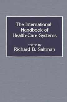 9780313241116-0313241112-The International Handbook of Health Care Systems