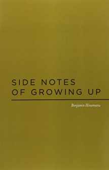 9781936243808-1936243806-Side Notes of Growing Up