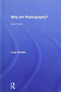 9781138282629-1138282626-Why Art Photography?