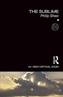 9781138859647-1138859648-The Sublime (The New Critical Idiom)