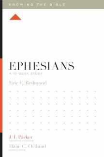 9781433548451-1433548453-Ephesians: A 12-Week Study (Knowing the Bible)