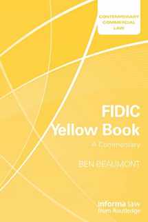 9781138052314-1138052310-FIDIC Yellow Book: A Commentary: A Commentary (Contemporary Commercial Law)