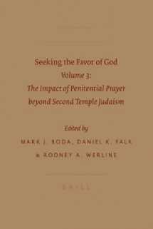 9789004169142-9004169148-Seeking the Favor of God: Volume 3: The Impact of Penitential Prayer Beyond Second Temple Judaism (Sbl - Early Judaism and Its Literature)