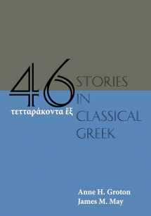 9781585106318-1585106313-Forty-Six Stories in Classical Greek (Ancient Greek and English Edition)