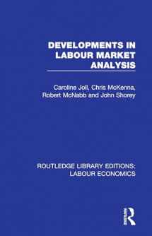 9780367111892-0367111896-Developments in Labour Market Analysis (Routledge Library Editions: Labour Economics)