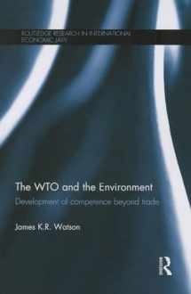 9781138789951-113878995X-The WTO and the Environment (Routledge Research in International Economic Law)