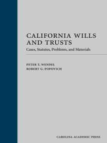 9781531025830-1531025838-California Wills and Trusts (Paperback): Cases, Statutes, Problems, and Materials