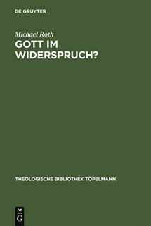 9783110173772-3110173778-Gott im Widerspruch?: Möglichkeiten und Grenzen der theologischen Apologetik (Theologische Bibliothek Töpelmann, 117) (German Edition)