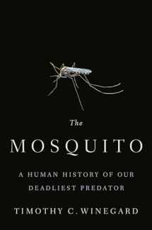 9781524745608-152474560X-The Mosquito: A Human History of Our Deadliest Predator