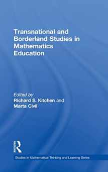 9780415880527-0415880521-Transnational and Borderland Studies in Mathematics Education (Studies in Mathematical Thinking and Learning Series)