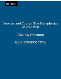 9780195153743-019515374X-Persons and Causes: The Metaphysics of Free Will