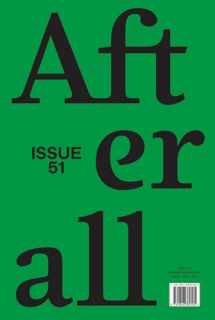 9781846382505-1846382505-Afterall: Spring/Summer 2021, Issue 51 (Volume 51)