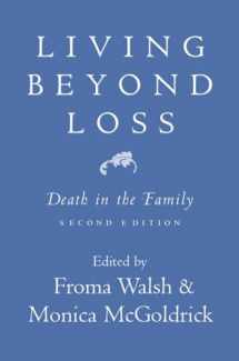 9780393704389-0393704386-Living Beyond Loss: Death in the Family