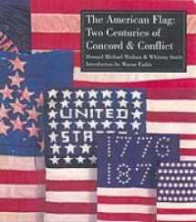 9780975516805-0975516809-American Flag Two Centuries of Concord and Conflict