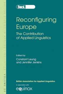 9781845530907-184553090X-Reconfiguring Europe: The Contribution of Applied Linguistics (British Studies in Applied Linguistics)