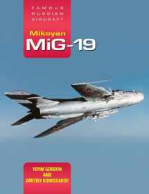 9781910809075-1910809071-Mikoyan MiG-19: Famous Russian Aircraft