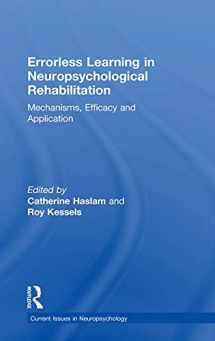 9781138959248-1138959243-Errorless Learning in Neuropsychological Rehabilitation: Mechanisms, Efficacy and Application (Current Issues in Neuropsychology)