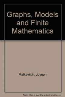 9780133634655-0133634655-Graphs, Models and Finite Mathematics