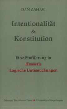 9788772892290-8772892293-Intentionalit Und Konstitution: Eine Einfuhrung in Husserls Logische (German Edition)