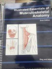 9780935157116-0935157115-Illustated Essentials of Musculoskeletal Anatomy