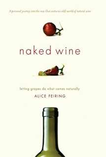9780306819537-0306819538-Naked Wine: Letting Grapes Do What Comes Naturally
