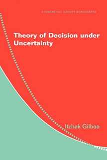 9780521741231-0521741238-Theory of Decision under Uncertainty (Econometric Society Monographs, Series Number 45)