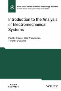 9781119829997-1119829992-Introduction to the Analysis of Electromechanical Systems (IEEE Press on Power and Energy Systems)